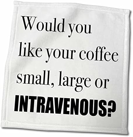 תדרו היית רוצה את הקפה שלך קטן, גדול או תוך ורידי - מגבות