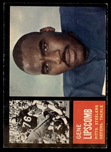 1962 Topps 133 Gene Lipscomb Pittsburgh Steelers Ex Steelers None
