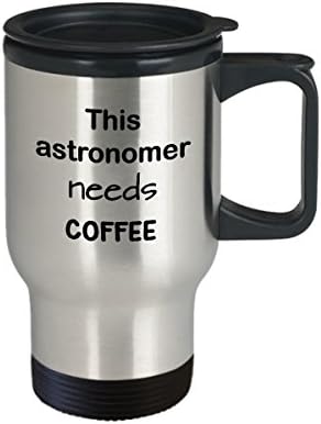 ספל נסיעות מתנה של אסטרונום, אסטרונום זה זקוק לקפה, ספל קפה מפלדת אל חלד בהתאמה אישית, מתנה בהתאמה אישית